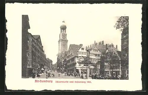 AK Hamburg-Neustadt, Schaarmarkt und Hohlerweg 1901