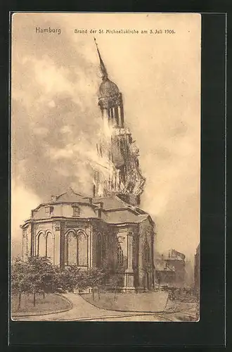 AK Hamburg-Neustadt, Brand der St. Michaeliskirche 1906