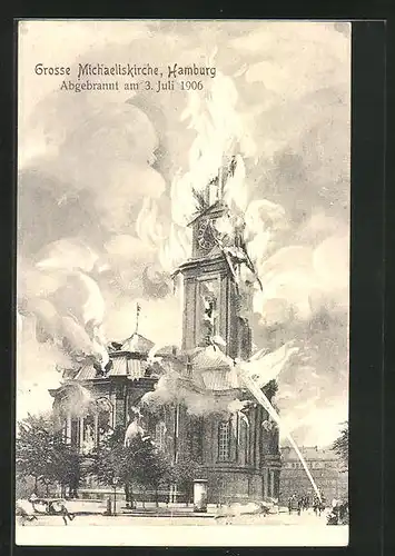 AK Hamburg-Neustadt, Grosse Michaeliskirche, Abgebrannt 1906