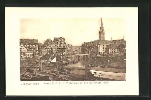 AK Hamburg, Hohe Brücke v. Kehrwieder aus gesehen, 1884