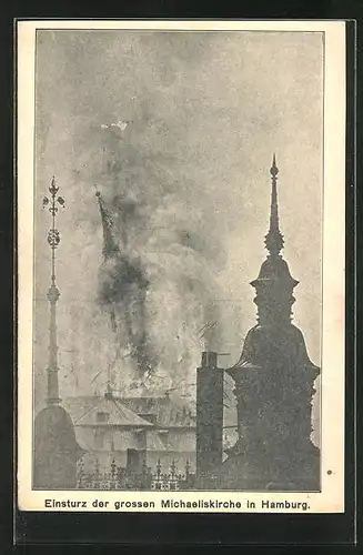 AK Hamburg-Neustadt, Brand der grossen Michaeliskirche, 3. Juli 1906