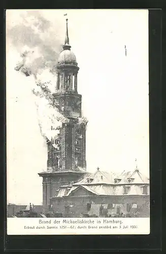 AK Hamburg-Neustadt, Brand der Hauptkirche St. Michaelis, Juli 1906