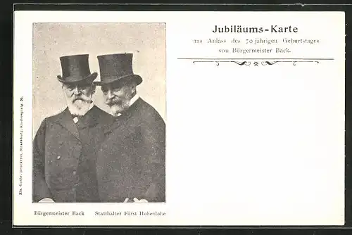 AK Jubiläums-Karte aus Anlass des 70. Geburtstag von Bürgermeister Back, Back und Statthalter Fürst Hohenlohe