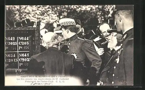 AK Visite de SM Alphonso XIII. a Paris, Le Roi ècoute les explications de M. Cailletet