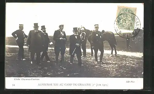 AK Alphonse XIII. au camp de Chalons 1905