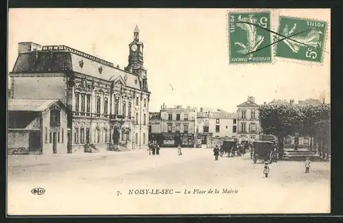 AK Noisy-le-Sec, La Place de la Mairie