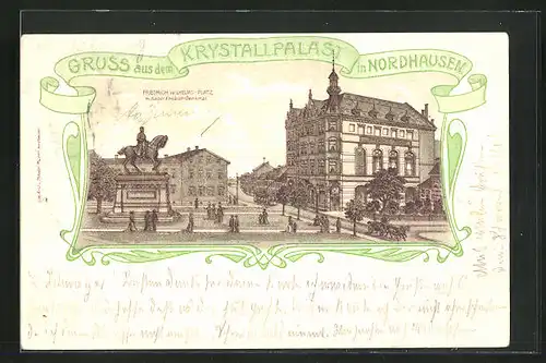 Lithographie Nordhausen, Friedrich Wilhelm-Platz mit Kaiser Friedrich-Denkmal & Krystallpalast