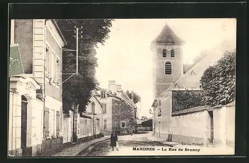 AK Mandres, La Rue de Brunoy