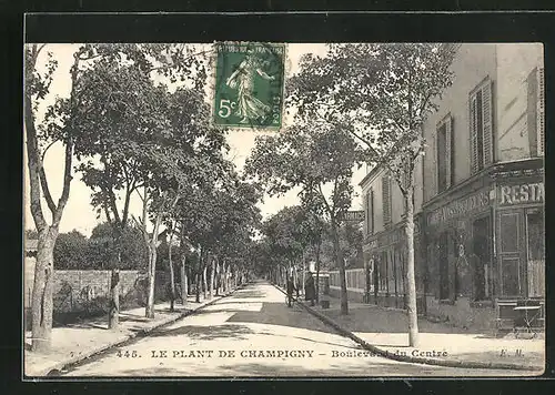 AK Le Plant de Champigny, Boulevard Centrè