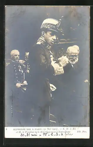 AK Paris, Alphonse XIII. à Paris 1905, S. M. Le Roi et M. le Président de al République recus à Notre-Dame