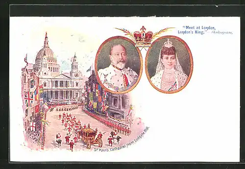 AK Porträtbild von König und Königin von England, St. Paul`s Cathedral from Ludgate