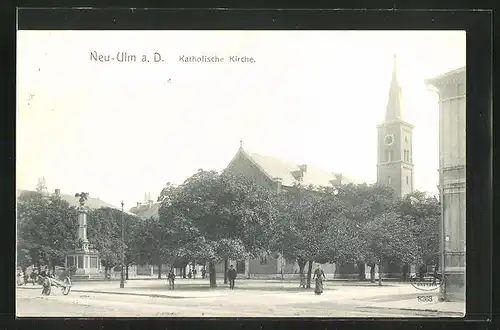 AK Neu-Ulm a. D., Katholische Kirche und Denkmal