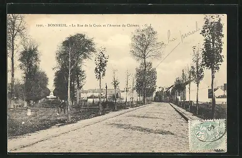 AK Bonneuil, La Rue de la Croix et l`Avenue du Chateau