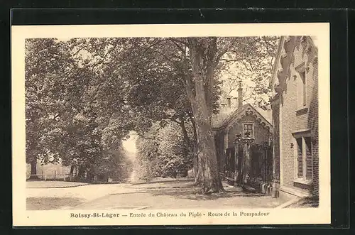 AK Boissy-Saint-Leger, Entree du Chateau du piple, Route de la Pompadour