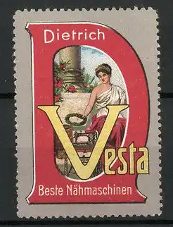 Reklamemarke Vesta - beste Nähmaschinen, Fräulein mit Ehrenkranz an einer Nähmaschine sitzend, Buchstabe D wie Dietrich