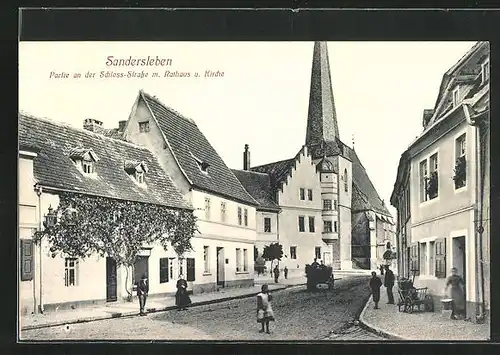 AK Sandersleben, Schlossstrasse mit Rathaus und Kirche
