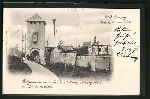 AK Aussig, Allgemeine deutsche Ausstellung 1903, Eingang Dresdner Tor