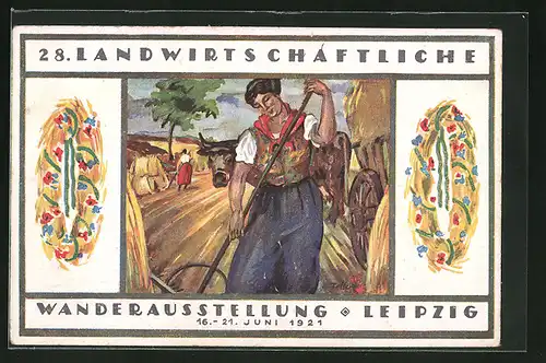 Künstler-AK Leipzig, 28. Landwirtschaftliche Wanderausstellung 1921, Bäuerin bei der Feldarbeit