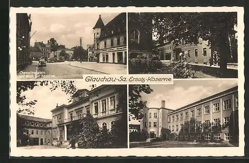 AK Glauchau /Sa., Chemnitzerplatz mit Geschäften, Ersatz-Kaserne