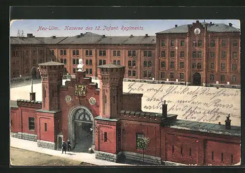 AK Neu-Ulm, Kaserne des 12. Infant. Regiments