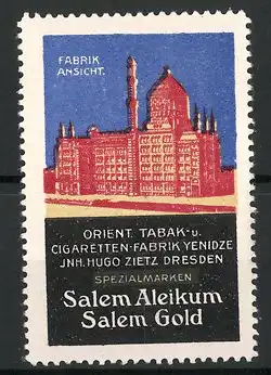 Reklamemarke Salem Aleikum & Salem Gold, Orient. Tabak- und Cigarettenfabrik Yenidze, Fabrikansicht