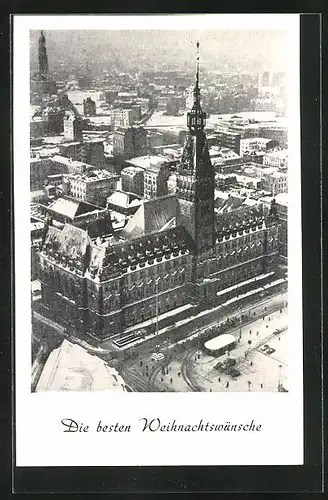 AK Hamburg, Rathaus aus der Vogelschau, Die besten Weihnachtswünsche
