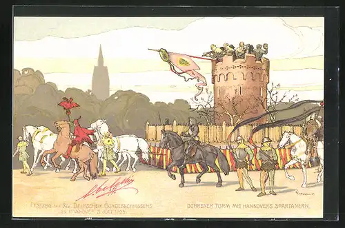 Künstler-AK Hannover, XIV. Deutsches Bundesschiessen 5.7.1903, Döhrener Turm mit Hannovers Spartanern