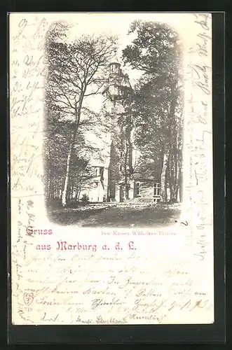 AK Marburg a. d. L., Der Kaiser-Wilhelms-Turm
