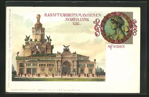 AK München, II. Kraft-u. Arbeitsmaschinen-Ausstellung 1898, Südeingang