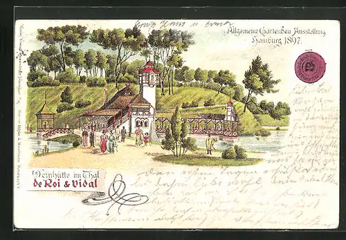 Lithographie Hamburg, Allgemeine Gartenbau-Ausstellung 1897, Weinhütte im Thal de Roi & Vidal