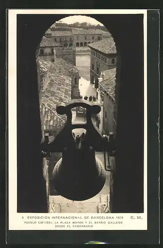 AK Barcelona, Exposición Internacional 1929, Pueblo Espanol, La Plaza Mayor y el Barrio Gallego desde el Campanario