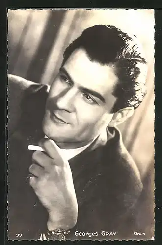 AK Schauspieler Georges Gray mit Zigarette in der Hand seitlich blickend