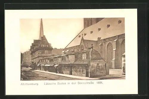 AK Alt-Hamburg, Lübsche Buden in der Steinstrasse 1881