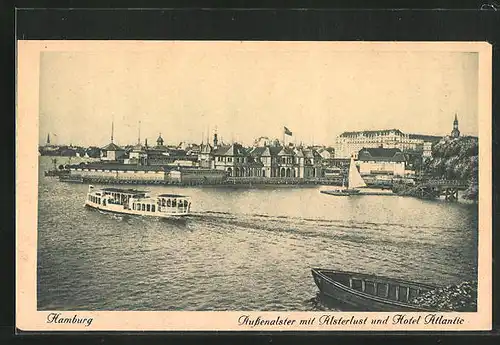 AK Hamburg-St.Georg, Aussenalster mit Alsterlust und Hotel Atlantic
