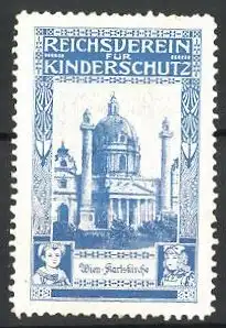 Reklamemarke Wien, Blick auf die Karlskirche, Reichsverein für Kinderschutz