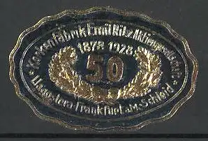 Präge-Reklamemarke Korkenfabrik Emil Ritz, Frankfurt / Main, 50 jähr. Jubiläum, 1878-1928