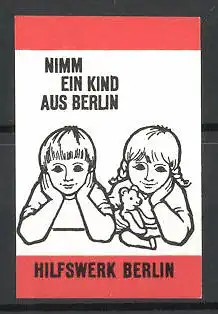 Reklamemarke Nimm ein Kind aus Berlin, Hilfswerk Berlin, Kinderpaar mit Teddybär