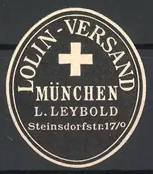 Präge-Reklamemarke Lolin-Versand von L. Leybold, Steinsdorfstr. 17, München