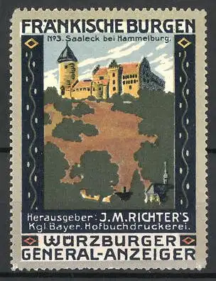 Reklamemarke Saaleck, Burgansicht, Serie: Fränkische Burgen, No.3, Hofbuchdruckerei J. M. Richter
