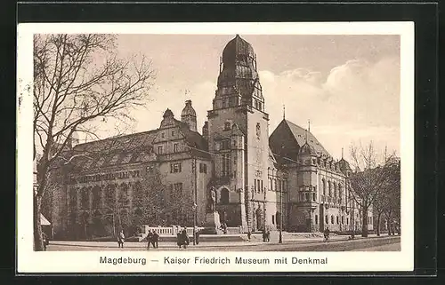 AK Magdeburg, Kaiser Friedrich-Museum mit Denkmal