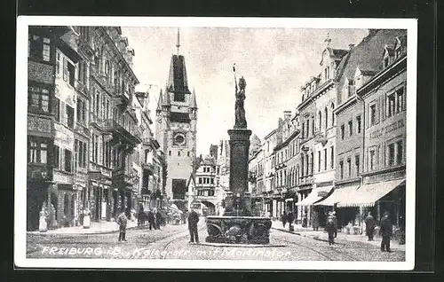 AK Freiburg i. Br., Kaiserstrasse mit dem Martinstor