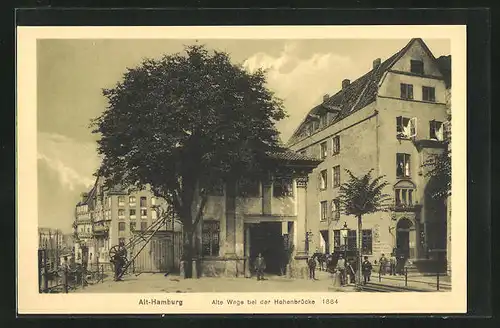 AK Alt-Hamburg, Alte Waage bei der Hohenbrücke 1884
