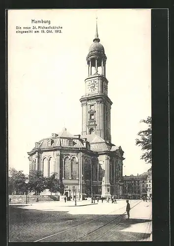 AK Hamburg-Neustadt, Neue St. Michaeliskirche eingeweiht am 19. Oktober 1912