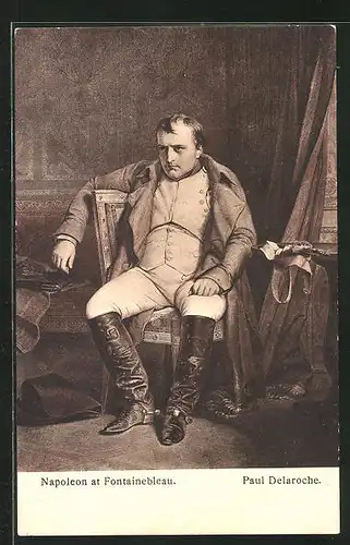 Künstler-AK Delaroche, Napoleon, at Fontainebleau