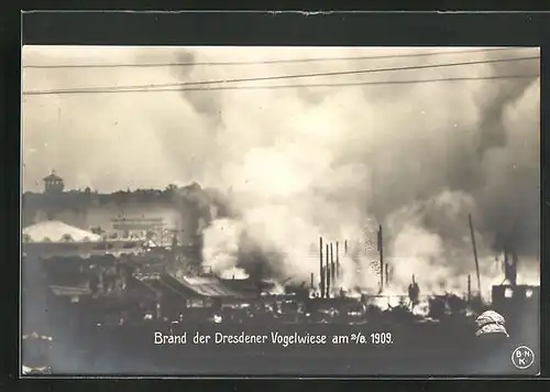 AK Dresden, Brand der Dresdener Vogelwiese am 2.8.1909, Feuersbrunst