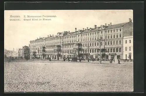AK Moskau, Grand Hotel de Moscou