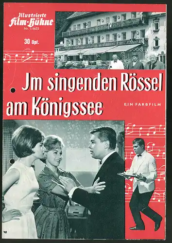 Filmprogramm IFB Nr. S 6625, Im singenden Rössel am Königssee, P. Weck, W. Haas, Regie: Franz Antel