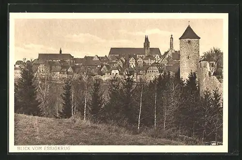 AK Rothenburg o. T., Blick vom Essigkrug auf den Ort