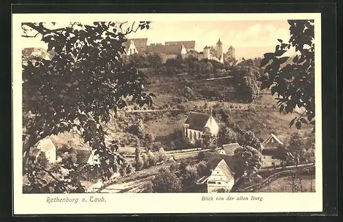 AK Rothenburg / Tauber, Blick von der alten Burg