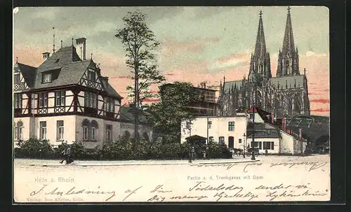 AK Köln, Partie a. d. Trankgasse mit Dom